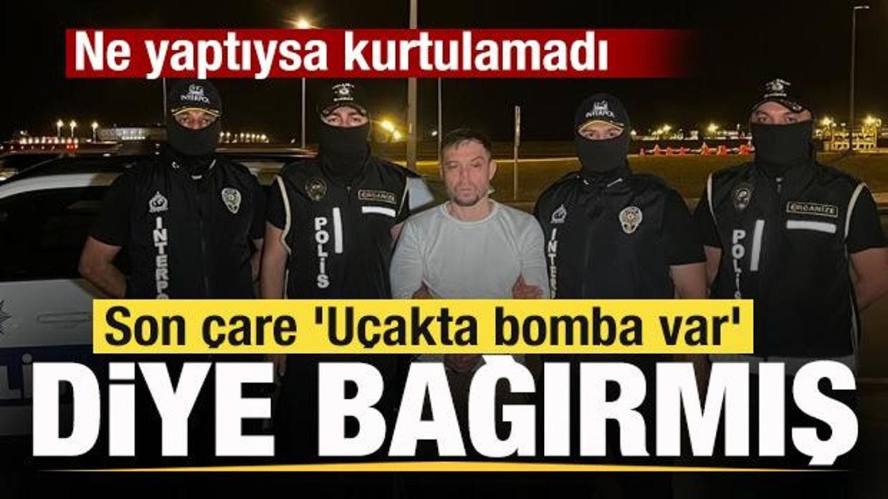 Suç örgütü elebaşısı Serkan Kurtuluş Türkiye'ye getirildi: Uçakta 'bomba var' diye bağırdı